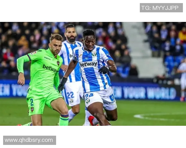 莱加内斯本赛季西甲表现抢眼成为唯一不败对手展现强大实力